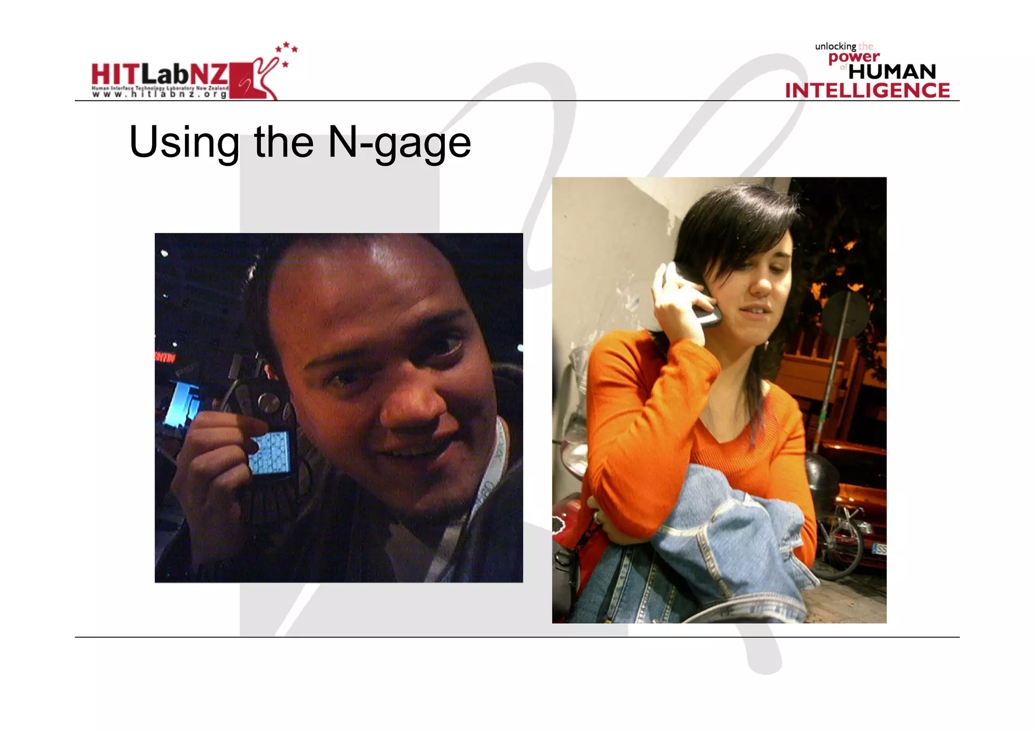 Using the N-gage
 