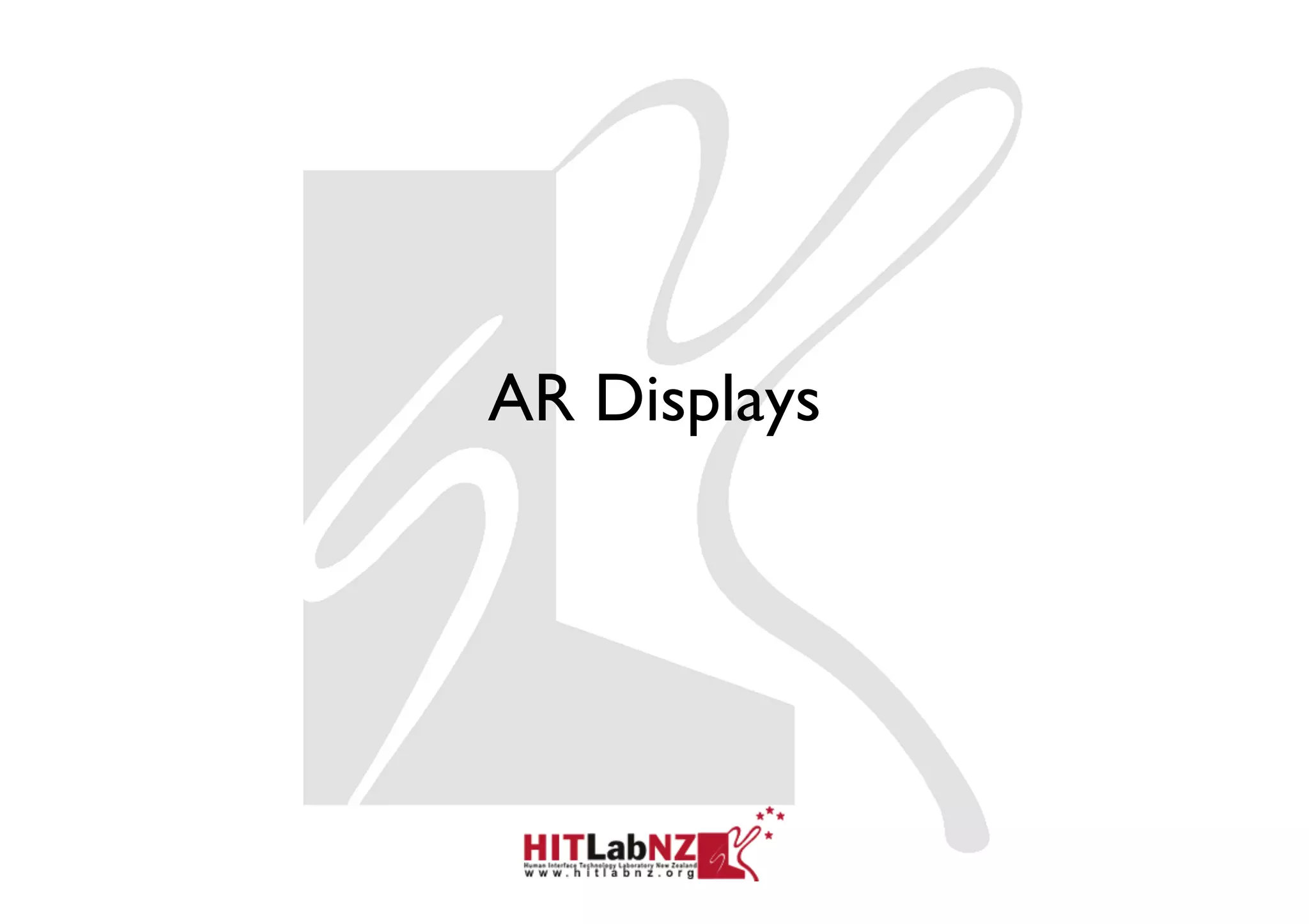 AR Displays
 