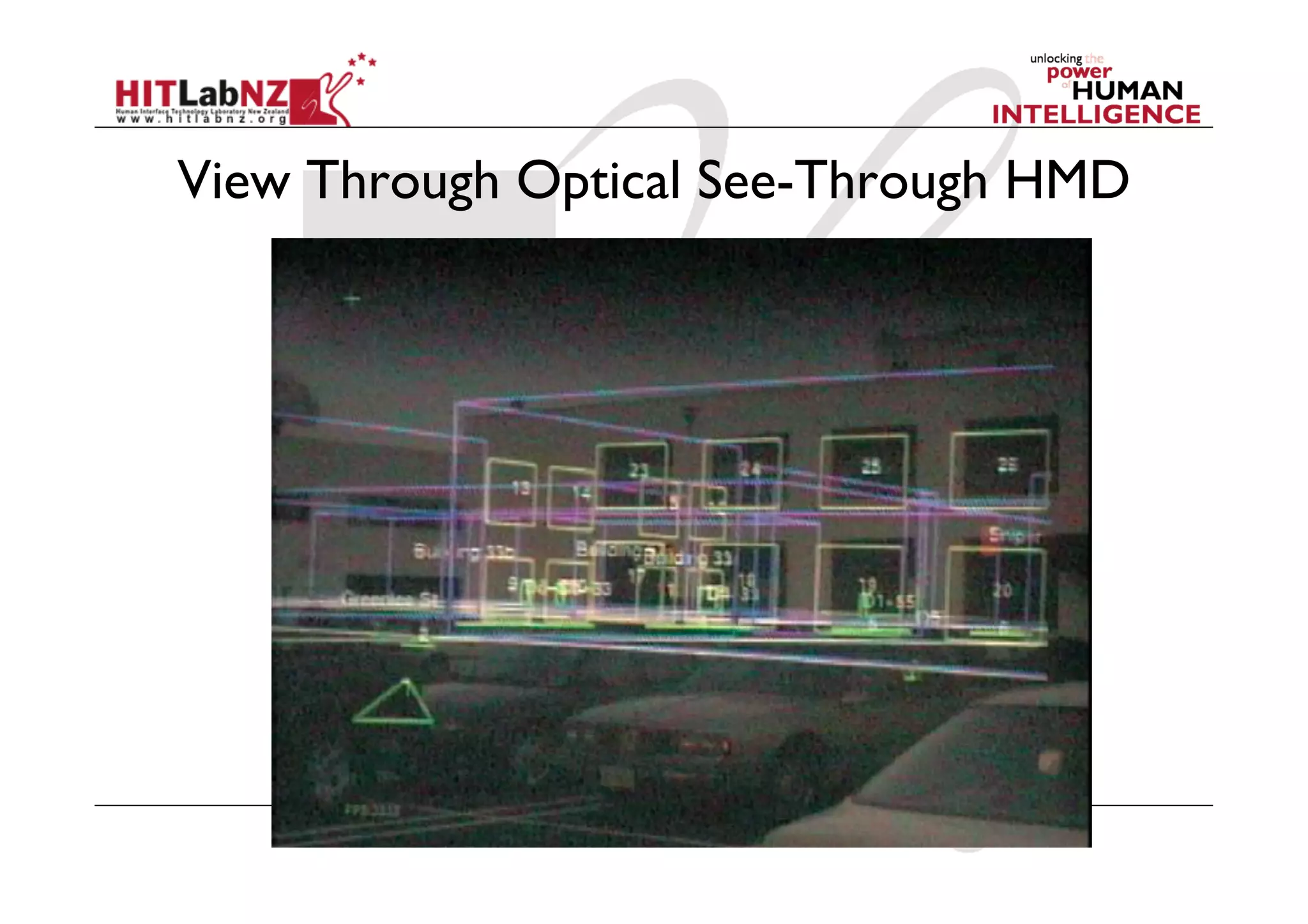 View Through Optical See-Through HMD
 