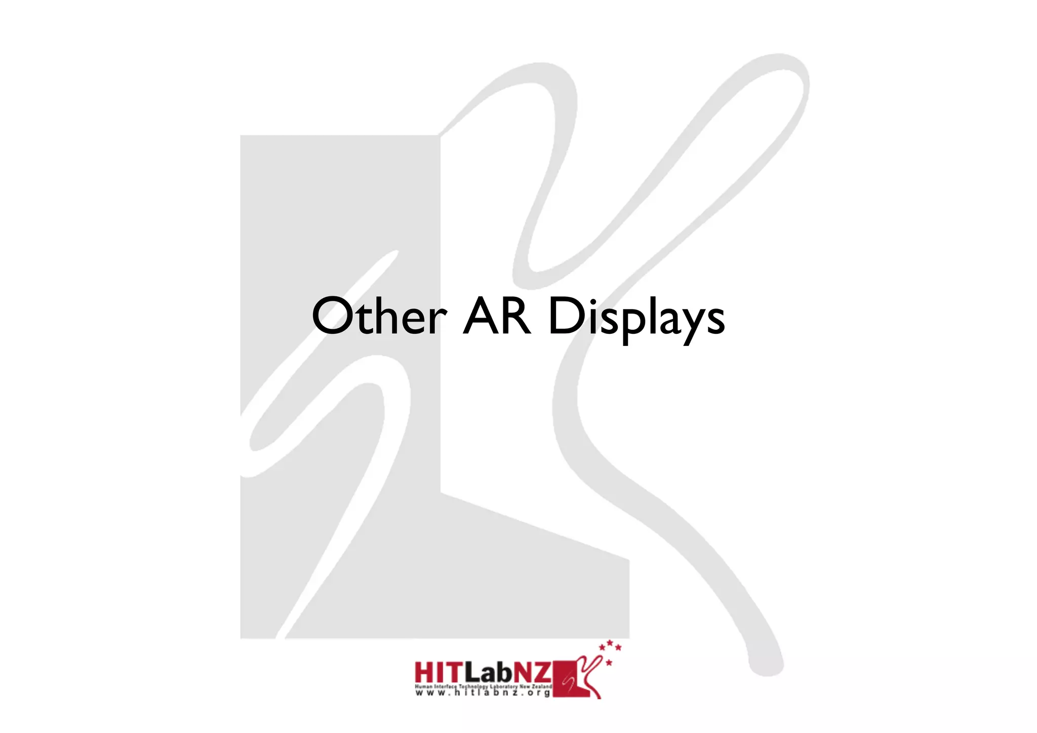 Other AR Displays
 
