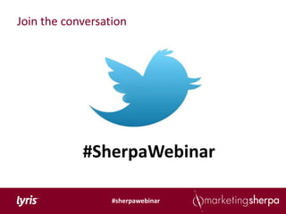Join the conversation




            #SherpaWebinar

                  #sherpawebinar
 