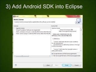 3) Add Android SDK into Eclipse
 