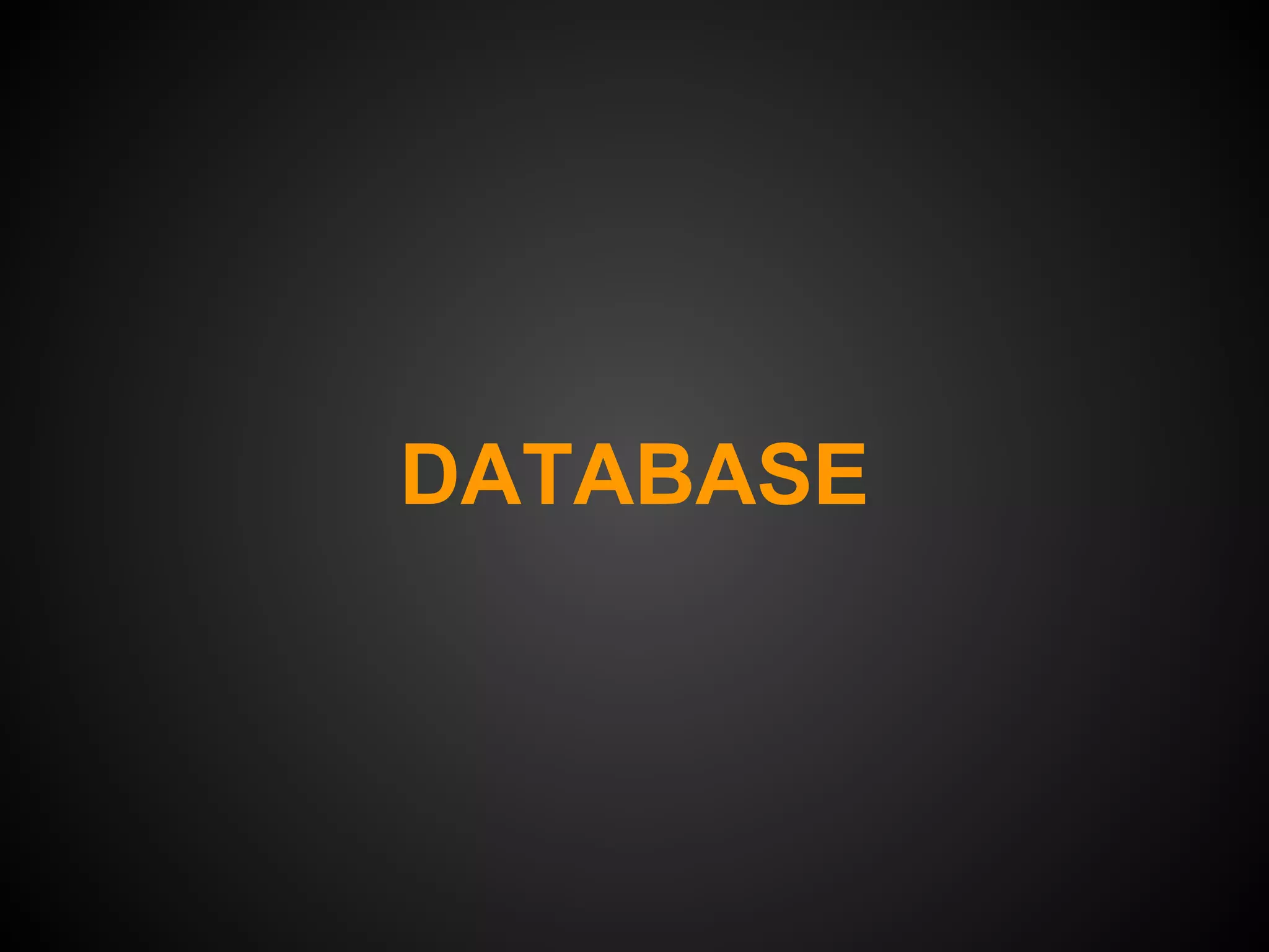 DATABASE
 