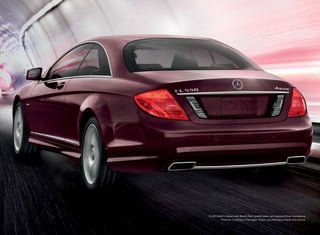 CL 550 4matic shown with Barolo Red metallic paint, and optional Driver Assistance,
         Premium 2 and Sport Packages. Please see endnotes at back of brochure.
 