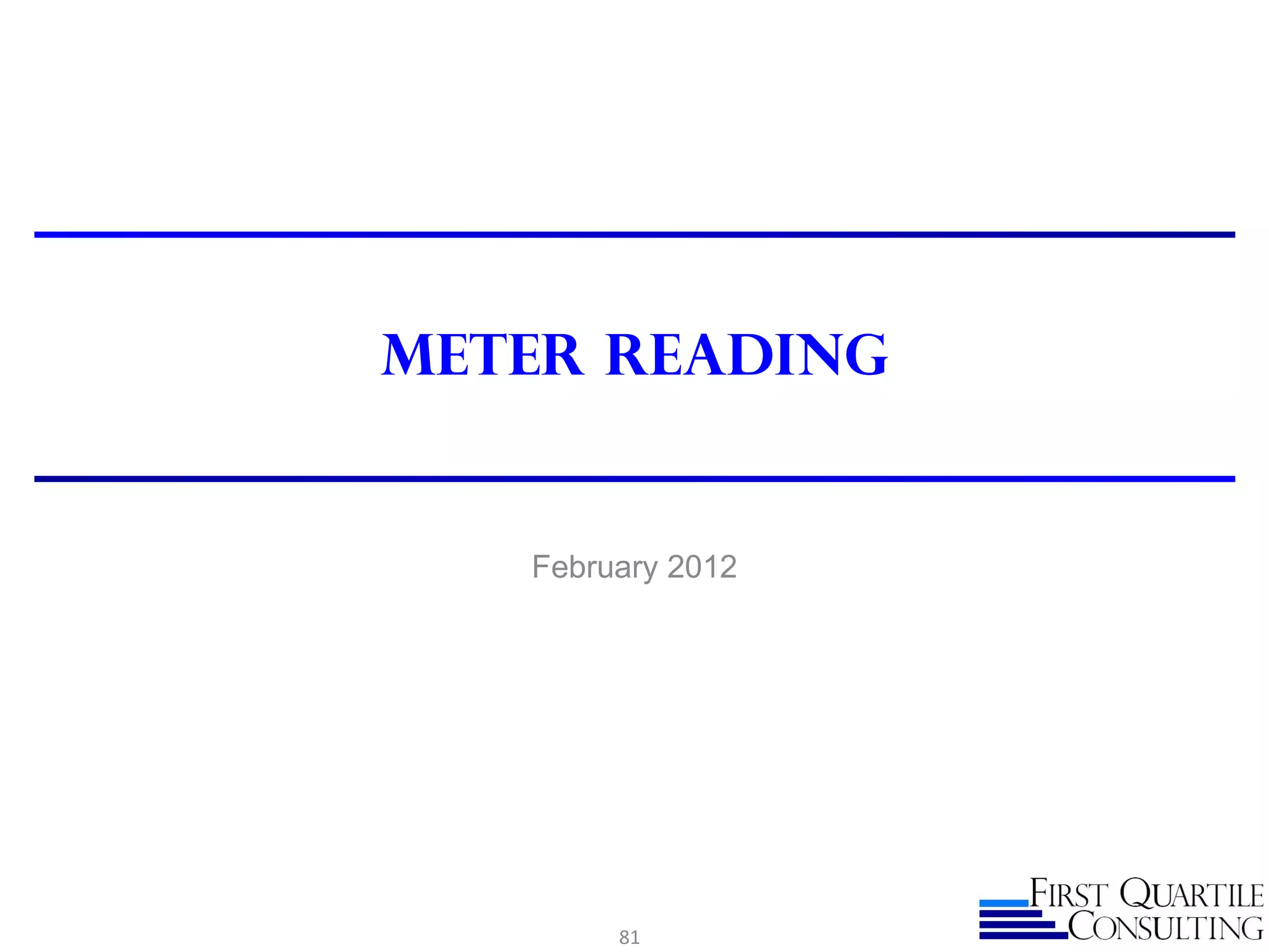 Meter Reading


   February 2012




        81
 