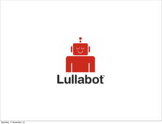 Saturday, 17 November, 12
 