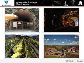 Apresentação da empresa
Mina de Vazante
 