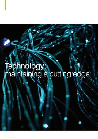 Technology:
maintaining a cutting edge




42 emea captive 2012
 