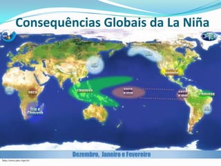Consequências Globais da La Niña




http://enos.cptec.inpe.br/
 