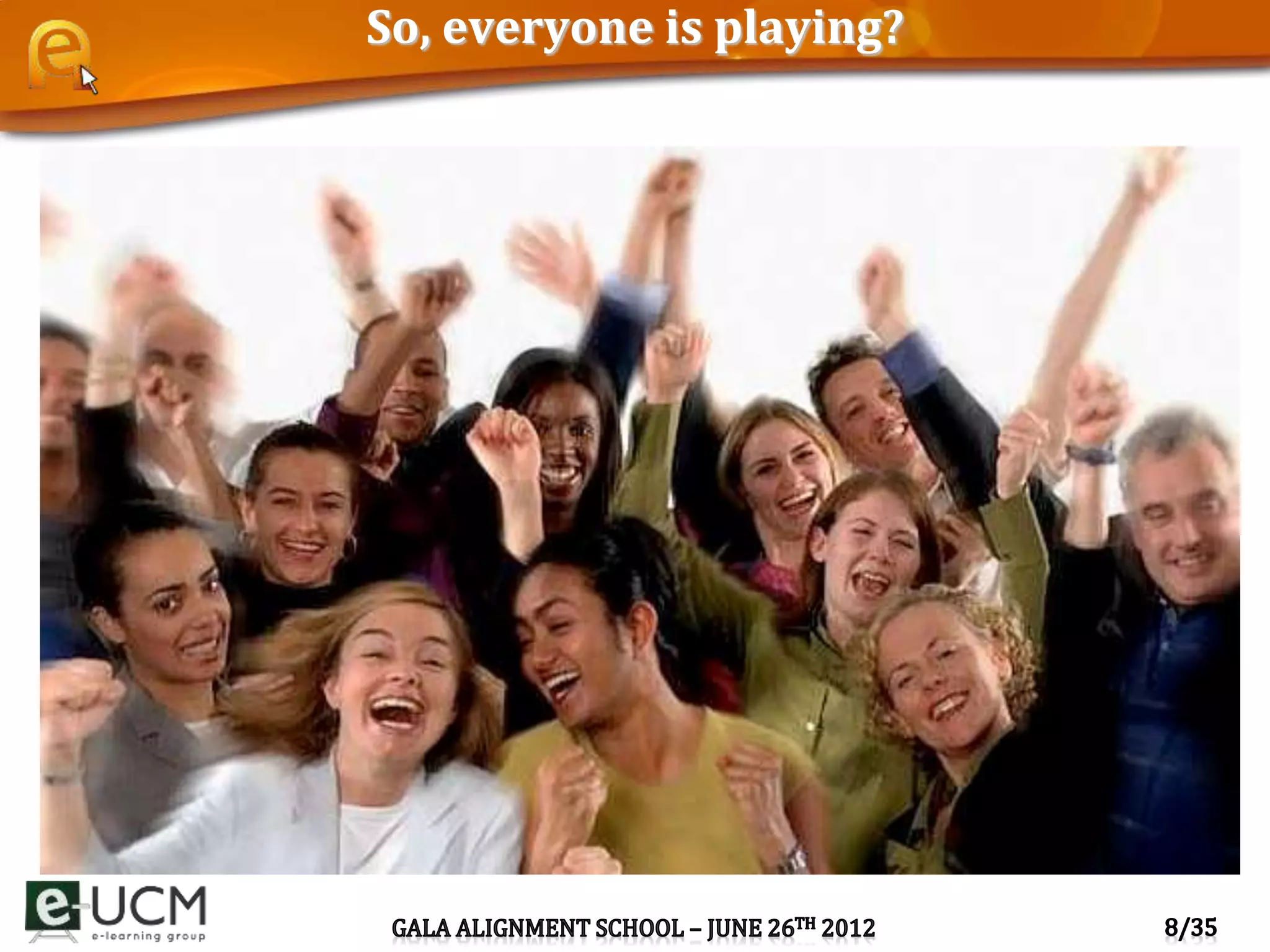 So, everyone is playing?
 