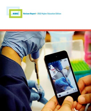 NMC   Horizon Report > 2012 Higher Education Edition
 