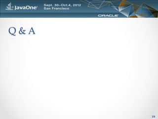 Q  &  A	




            25
 