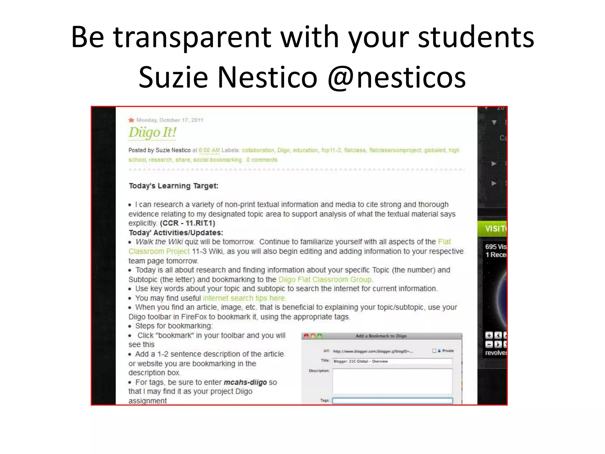 Be transparent with your students
     Suzie Nestico @nesticos
 