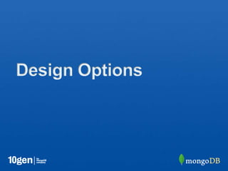 Design Options
 