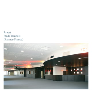 LOGES
Stade Rennais
(Rennes-France)
 