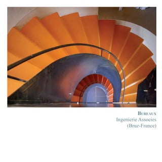 BUREAUX
Ingenierie Associes
     (Bruz-France)
 