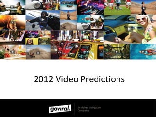 2012 Video Predictions
 