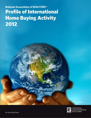 2012 NAR Profile of International Home Buying Activity