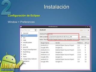 Instalación
Configuración de Eclipse

Window > Preferences
 