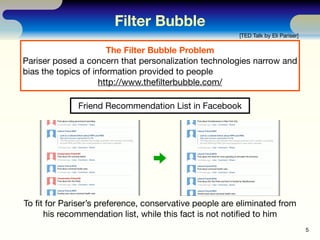 Filter Bubble
                                                        [TED Talk by Eli Pariser]

                       Th...