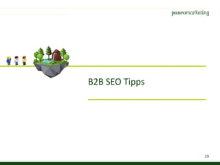 29
B2B SEO Tipps
 