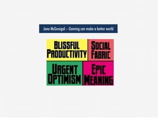Jane McGonigal – Gaming can make a better world
 
