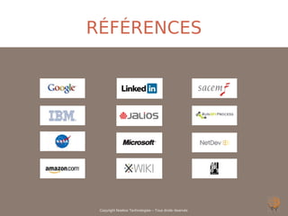 RÉFÉRENCES




 Copyright Noelios Technologies – Tous droits réservés
 