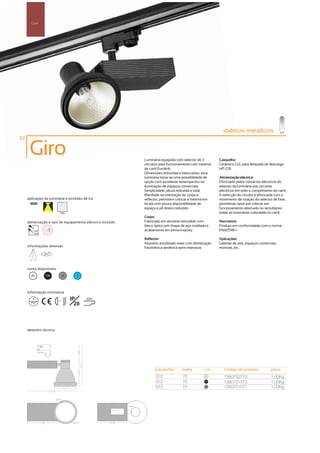 Carril




                                                                                                         iodetos metálicos
32

      Giro                                                  Luminária equipada com selector de 3       Casquilho:
                                                            circuitos para funcionamento com sistema   Cerâmico G12, para lâmpada de descarga
                                                            de carril Eurolink.                        HIT-CRI
                                                            Dimensões reduzidas e baixo peso, esta
                                                            luminária torna-se uma possibilidade de    Alimentação eléctrica:
                                                            opção com excelente desempenho na          Efectuado pelos contactos eléctricos do
                                                            iluminação de espaços comerciais.          selector da luminária aos circuitos
                                                            Simplicidade, altura reduzida e total      eléctricos em todo o comprimento do carril.
                                                            liberdade na orientação do corpo e         A selecção do circuito é efectuada com o
     aplicação da luminária e emissão de luz                reflector, permitem colocar a mesma em     movimento de rotação do selector de fase,
                                                            locais com pouca disponibilidade de        permitindo optar por colocar em
                                                            espaço e pé direito reduzido.              funcionamento alternado ou simultâneo
                           255                                                                         todas as luminárias colocadas no carril.
                                                            Corpo:
     alimentação e tipo de equipamento eléctrico incluído   Fabricado em alumínio extrudido com        Normativa:
                                                            bloco óptico em chapa de aço moldado e     Produto em conformidade com a norma
         230V                                               acabamento em pintura epoxy.               EN60598-1
         50Hz

                                                            Reflector:                                 Aplicações:
                                                            Alumínio anodizado mate com distribuição   Galerias de arte, espaços comerciais,
     informações diversas                                   fotométrica simétrica semi-intensiva       montras, etc.
                355º

      45º 45º



     cores disponíveis
       00        100         50     ?




     informação normativa

                         ...1m
                                  IP     850º
                                    20



     desenho técnico




                                                                  casquilho       watts        cor        código de produto             peso
                                                                  G12             70            00
                                                                                                          1380752770                    1,00Kg
                                                                  G12             70            100
                                                                                                          1380751573                    1,00Kg
                                                                  G12             70            50
                                                                                                          1380751571                    1,00Kg
 