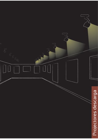 Projectores descarga
 