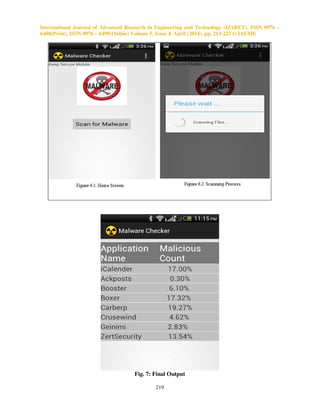 International Journal of Advanced Research in Engineering and Technology (IJARET), ISSN 0976 –
6480(Print), ISSN 0976 – 6499(Online) Volume 5, Issue 4, April (2014), pp. 213-221 © IAEME
219
Fig. 7: Final Output
 