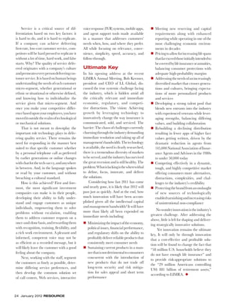24 January 2012 RESOURCE
Service is a critical source of dif-
ferentiation based on two key factors: it
is hard to do, and it is hard to replicate.
If a company can achieve delivering
ﬁrst-rate, low-cost customer service, com-
petitors will be hard pressed to replicate it
without a lot of time, hard work, and false
starts. Why? The quality of service deliv-
ered originates with a company’s culture
andpermeateseverypersondeliveringcus-
tomerservice.Itisbasedonhumanbeings
understandingtheneedsofeachcustomer
micro-segment, whether generational or
ethnic or situational or otherwise deﬁned,
and knowing how to individualize the
service given that micro-segment. And
once you make your competitive differ-
encebaseduponyouremployees,youhave
moveditoutsidetherealmoftechnological
or mechanical solutions.
That is not meant to downplay the
important role technology plays in deliv-
ering quality service. There remains the
need for responding in the manner best
suited to that speciﬁc customer whether
by a personal telephone call as preferred
by earlier generations or online changes
withchatforthetech-savvy,andanywhere
in between. And, in the language spoken
or read by your customer, and without
breaching a cultural standard.
How is this achieved? First and fore-
most, the most signiﬁcant investment
companies can make is in their people,
developing their ability to fully under-
stand and engage customers as unique
individuals, empowering them to solve
problems without escalation, enabling
them to address customer requests on a
once-and-donebasis,andrewardingthem
with recognition, training, ﬂexibility, and
a rich work environment. A pleasant and
informed, competent voice may not be
as efﬁcient as a recorded message, but it
will likely leave the customer with a good
feeling about the company.
Next, working with the staff, segment
the customers as ﬁnely as possible, deter-
mine differing service preferences, and
then develop the common solution set
of call centers, Web services, interactive
voiceresponse(IVR)systems,mobileapps,
and agent support tools made available
in a manner that addresses customers’
needs when, how, and where they prefer.
All while focusing on relevance, conve-
nience, simplicity, speed, accuracy, and
follow-through.
Ultimate Key
In his opening address at the recent
LIMRA Annual Meeting, Bob Kerzner,
president and CEO of LL Global, dis-
cussed the true systemic challenge facing
the industry, which is hidden amid all
the critically relevant and immediate
economic, regulatory, and competi-
tive distractions. The vision: Achieving
growth by leveraging technology to
innovatively change the way insurance is
communicated, sold, and serviced. The
barrier: The chaos of challenges currently
churningthroughtheindustrydemanding
immediate resolution and taking up all of
management’sbandwidth.Thetechnology
is available, the need is clearly researched,
there is a tremendous diversity of markets
tobeserved,andtheindustryhassurvived
thegreatrecessionandisstillhealthy.The
problem:Whatislackingisthewherewithal
to deﬁne, focus, innovate, and deliver
the solutions.
Considering how fast 2011 has come
and nearly gone, it is likely that 2012 will
pass just as quickly. And at the end, how
much innovation will have been accom-
plished given all the intellectual capital
and management bandwidth? It will have
more than likely all been expended on
immediate needs including:
Minimizingtheimpactoftheeconomy,
political issues, ﬁnancial performance,
and regulatory shifts on the ability to
proﬁtablydeliverreliableproductsthat
consistently meet consumer needs
Sustaining current products in a man-
nerthatisnotdetrimentaltoconsumers
concurrent with the introduction of
new products that do not trade off
long-term security and risk mitiga-
tion for sales appeal and short term
performance
Meeting new reserving and capital
requirements along with enhanced
reporting while operating in one of the
most challenging economic environ-
ments in decades
Pricingtoallowforincreasinglifespans
thatfarexceedthoseinitiallyintendedto
becoveredbylifeinsuranceorannuities,
balancing consumer protections with
adequate high-probability margins
Addressingtheneedsofanincreasingly
diversiﬁed market that crosses genera-
tions and cultures, bringing expecta-
tions of more personalized products
and services
Developing a strong talent pool that
blends new entrants into the industry
with experienced veterans while lever-
aging strengths, balancing differing
values, and building collaboration
Rebuilding a declining distribution
resulting in fewer apps of higher face
values getting written, driven by the
dramatic reduction in agents from
145,000 National Association of Insur-
ance Agents and Advisors in the 1980s
to under 50,000 today
Competing effectively in a dynamic,
tough, and highly competitive market
offering consumers more alternatives,
distractions, complexities, and chal-
lenges to the industry’s credibility
Protectingthebrandfromanonslaught
of new sources of technologically
enabledtarnishingandincreasingrisks
of unintentional non-compliance
Nowonderinnovationistheindustry’s
greatest challenge. After addressing the
above, little is left for shaping and deliver-
ing strategically innovative solutions.
Yet innovation remains the ultimate
key, It will only be through innovation
that a cost-effective and proﬁtable solu-
tion will be found to change the fact that
“58 million U.S. households believe they
do not have enough life insurance” and
to provide risk-appropriate solutions to
the “29 million Americans controlling
US$ 881 billion of retirement assets,”
according to LIMRA.
018-025_Forecast_A_Closer_Look.indd 24018-025_Forecast_A_Closer_Look.indd 24 12/19/2011 12:21:27 PM12/19/2011 12:21:27 PM
 