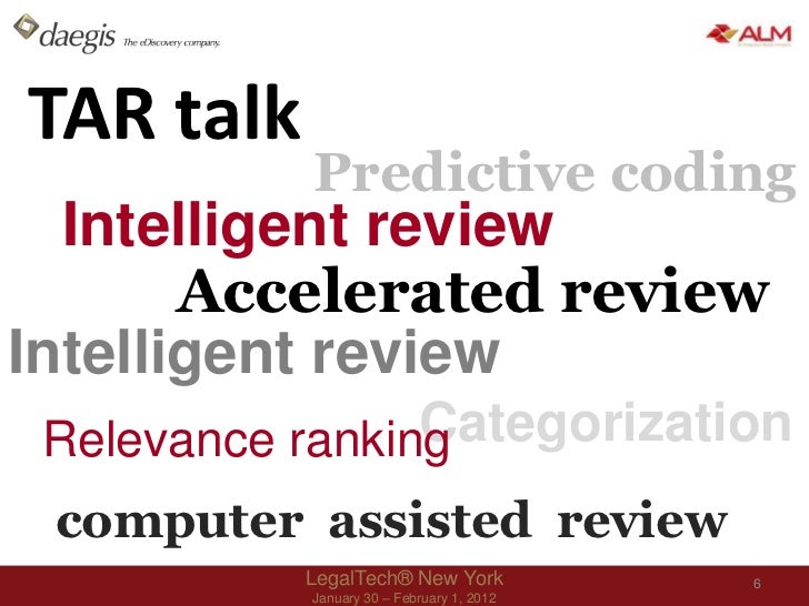 Technology Assisted Review (TAR) When to Use it and How to Defend It