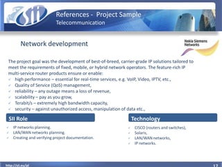 References - Project Sample
                            Telecommunication


          Network development

 The project go...