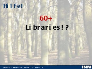 Hilfe! 60+ Libraries!? 