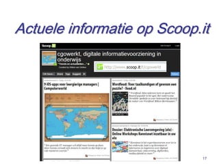 Actuele informatie op Scoop.it




                             17
 