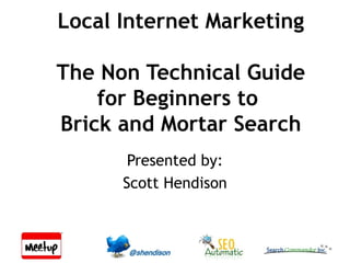 Non Tech Local Search Presentation