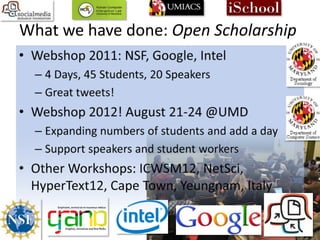 What we have done: Open Scholarship
 