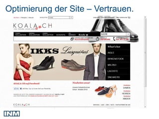 Optimierung der Site – Vertrauen.
 