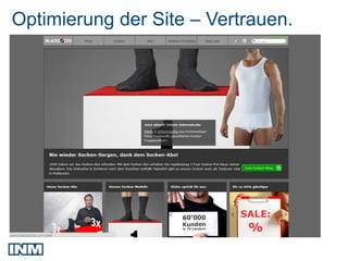 Optimierung der Site – Vertrauen.
 