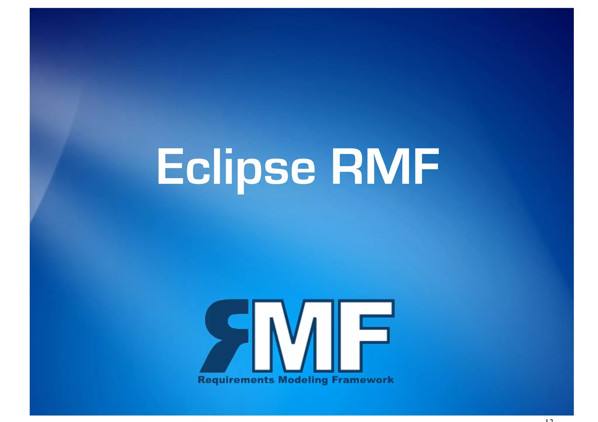 Eclipse RMF
 