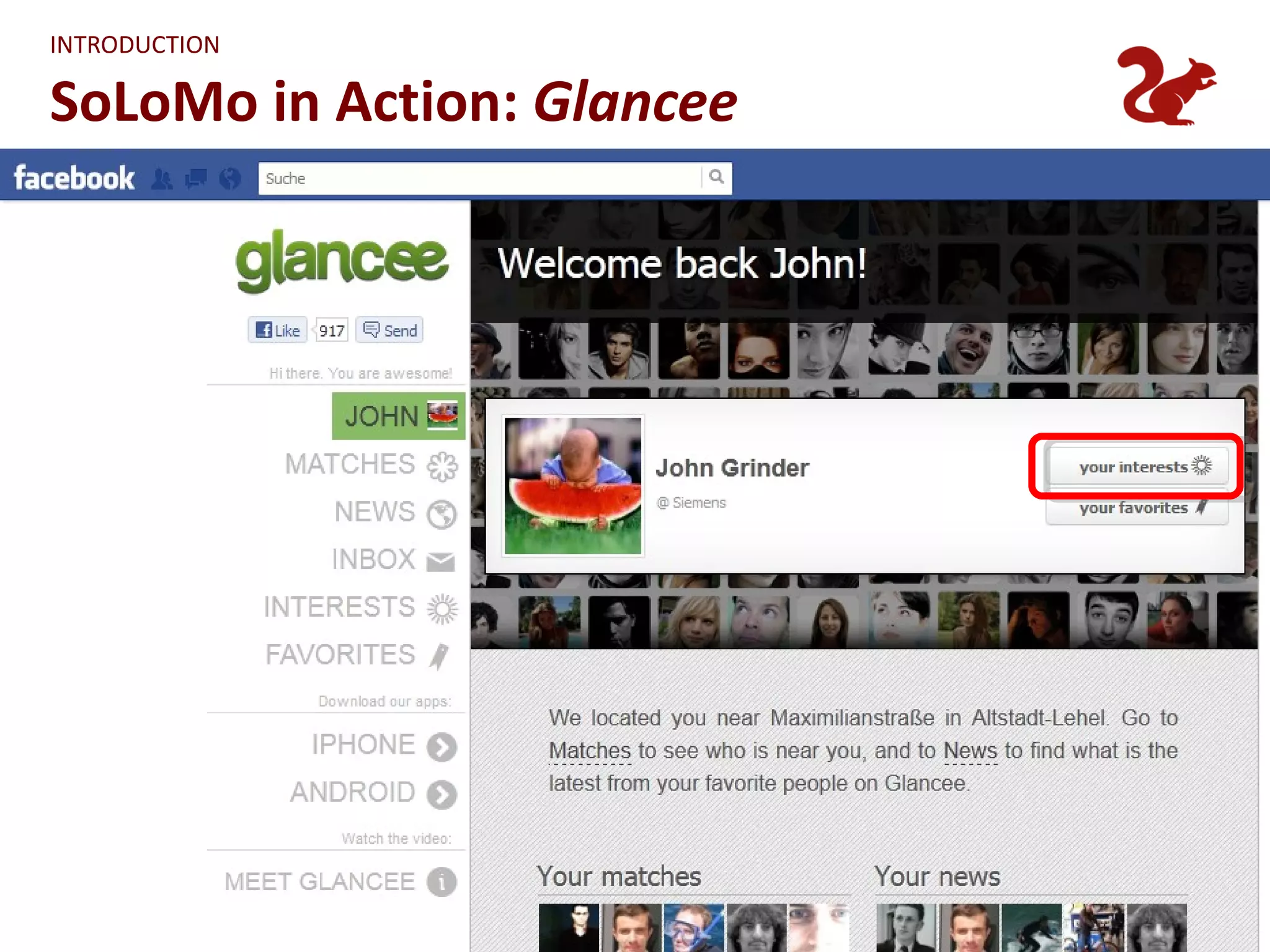 INTRODUCTION

SoLoMo in Action: Glancee




                            12
 