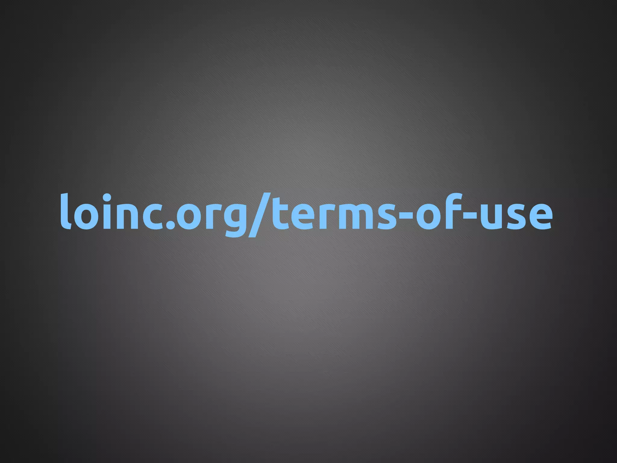 loinc.org/terms-of-use	
 