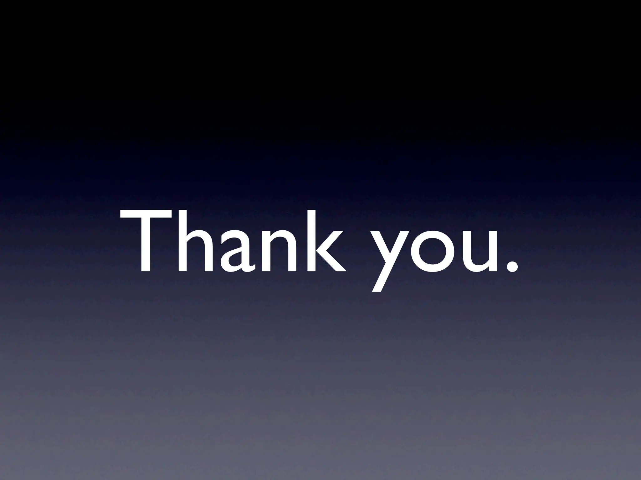 Thank you.
 