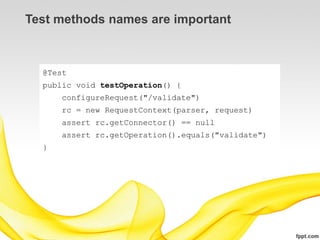 Test methods names are important



  @Test
  public void testOperation() {
      configureRequest("/validate")
      rc = new RequestContext(parser, request)
      assert rc.getConnector() == null
      assert rc.getOperation().equals("validate")
  }
 