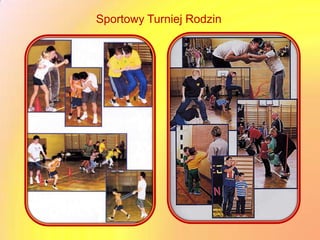 Sportowy Turniej Rodzin
 