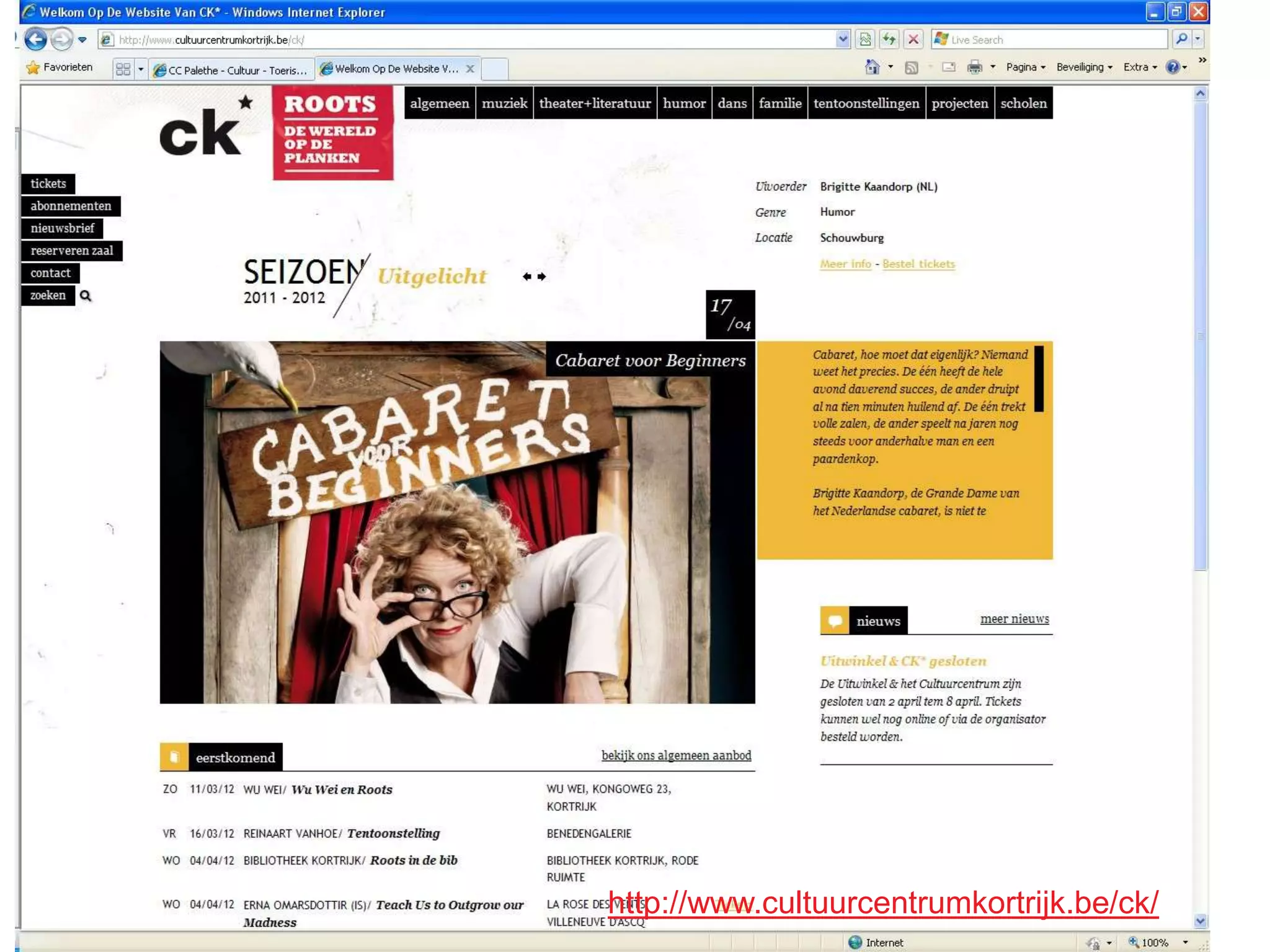 http://www.cultuurcentrumkortrijk.be/ck/
 