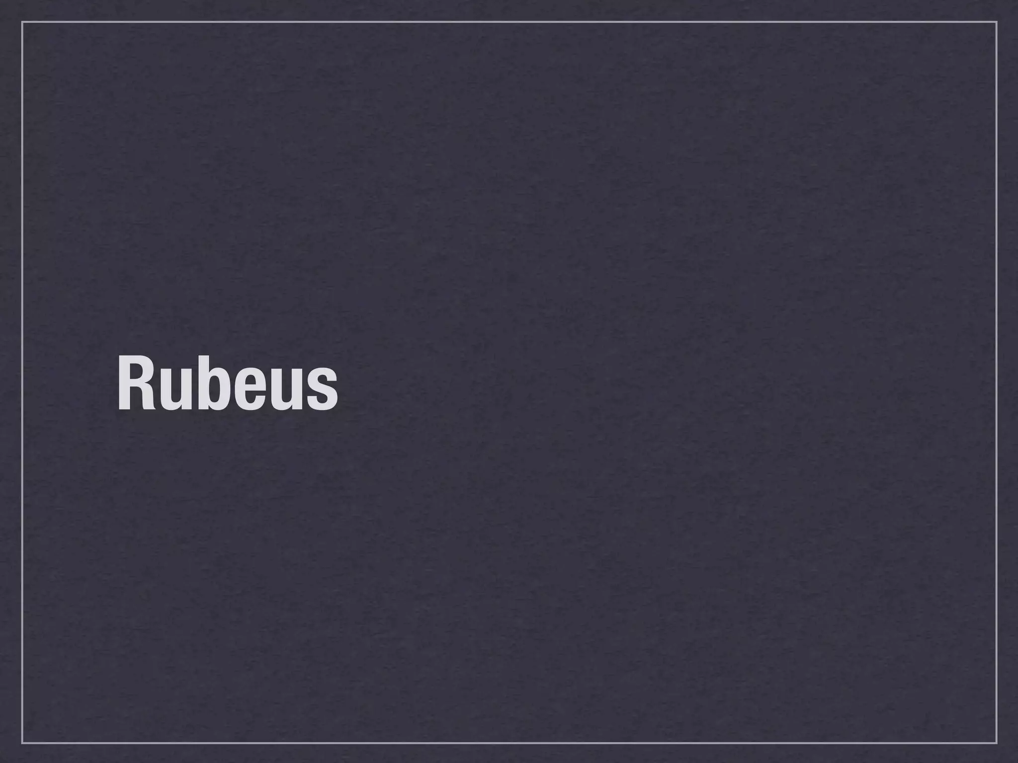 Rubeus
 