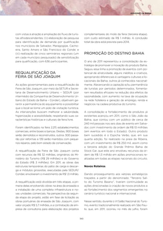 GOVERNO DA BAHIA




com vistas à atração e ampliação do ﬂuxo de turis-           complementares do miolo da feira (tercei...