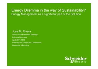 Energy dilemma in the way of sustainability