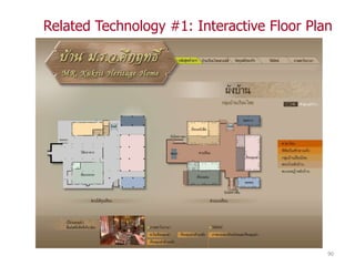 Related Technology #1: Interactive Floor Plan




                                            90
 
